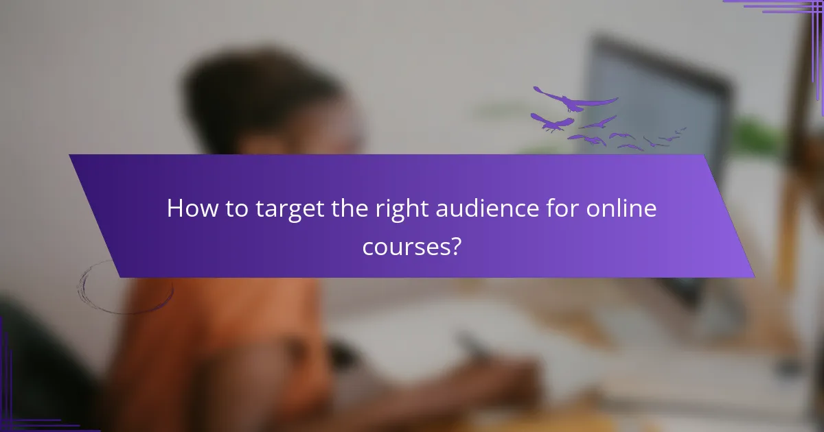 How to target the right audience for online courses?